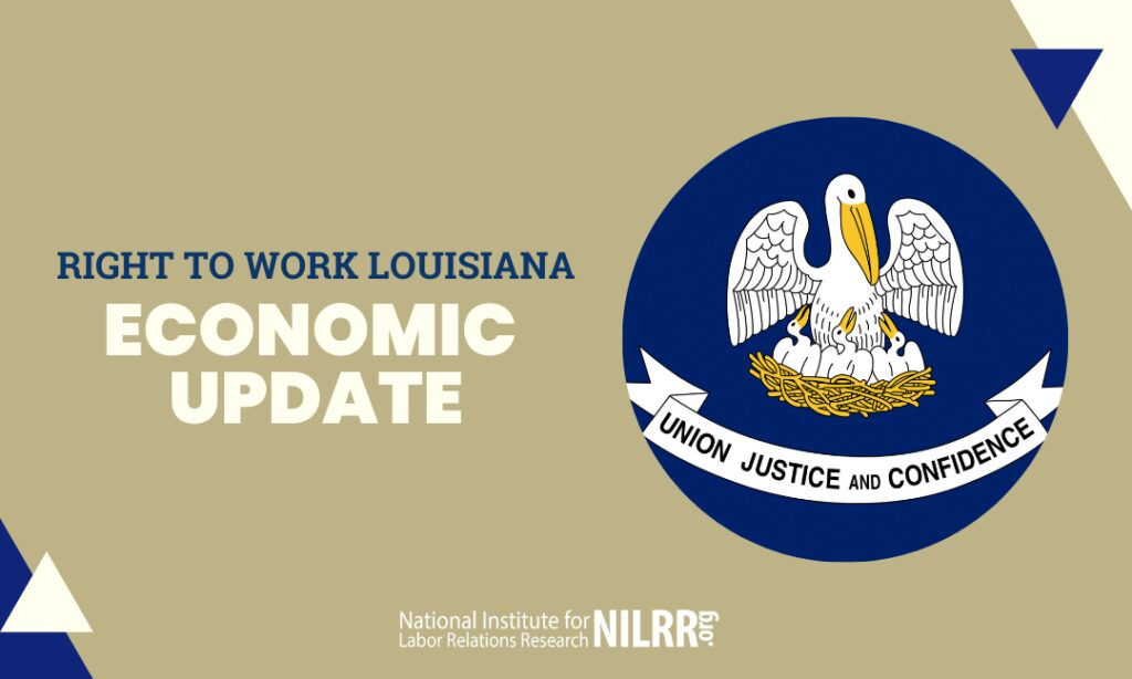 Right to Work Louisiana Economic Update