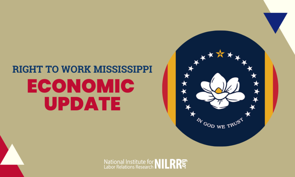 Right to Work Mississippi Economic Update