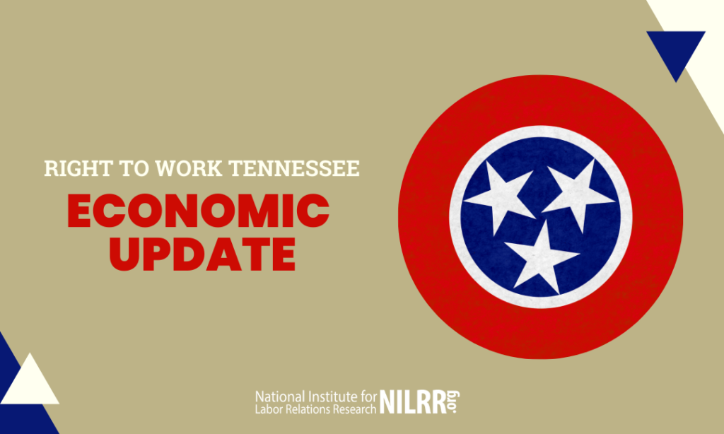 Right to Work Tennessee Economic Update