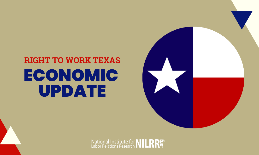 Right to Work Texas Economic Update
