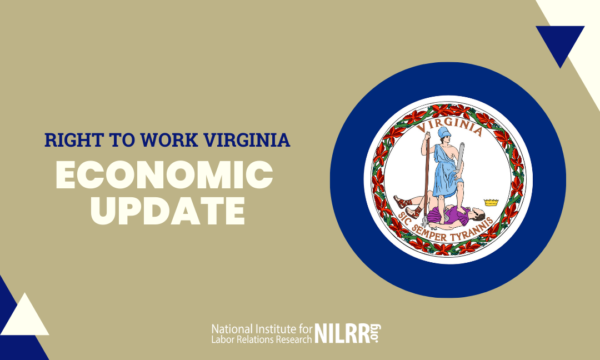 Right to Work Virginia Economic Update