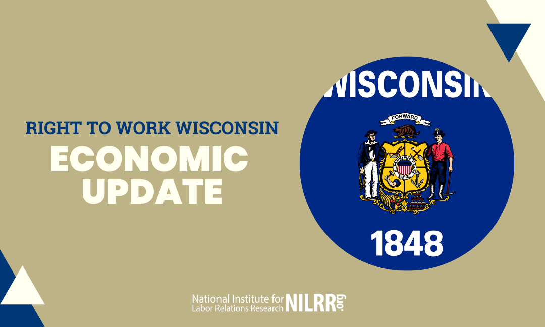 Right to Work Wisconsin Economic Update