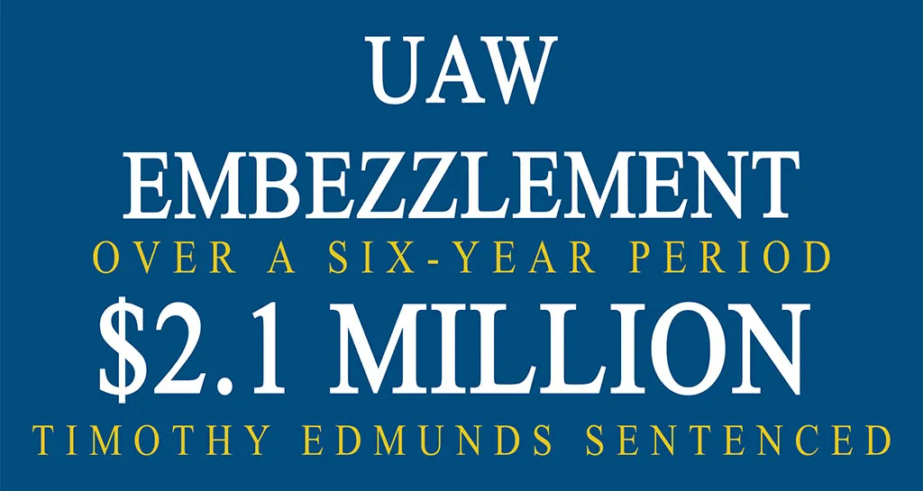 uaw-edmunds-embezzlement-sentencing