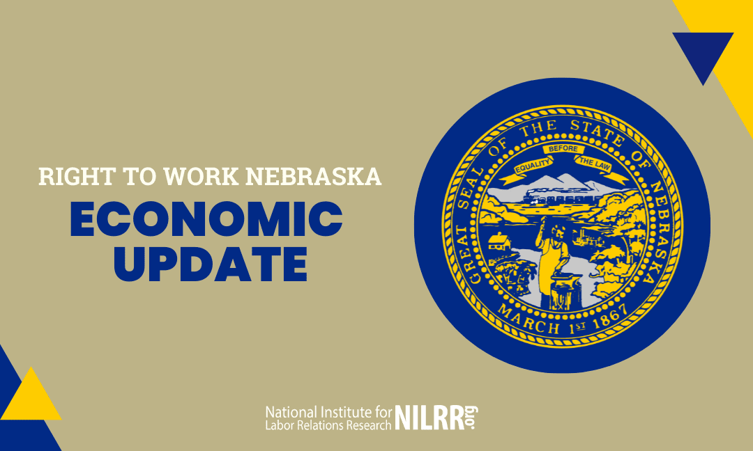 Right to Work Nebraska Economic Update