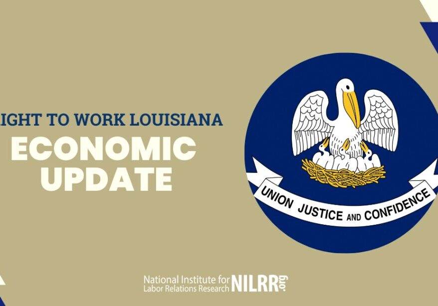 Right to Work Louisiana Economic Update