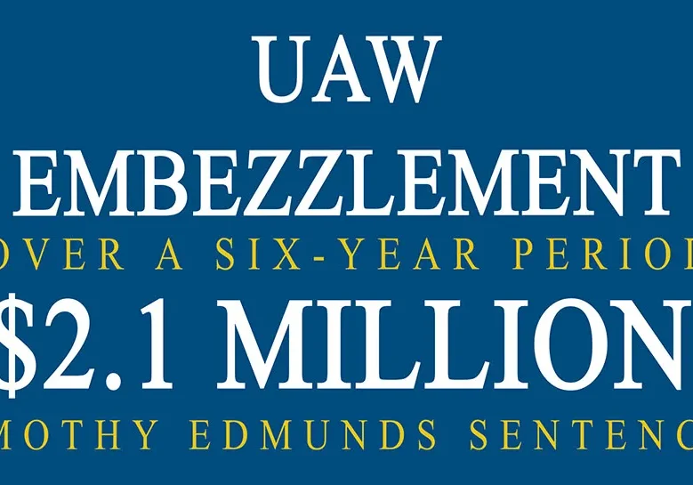 uaw-edmunds-embezzlement-sentencing